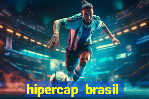 hipercap brasil como funciona